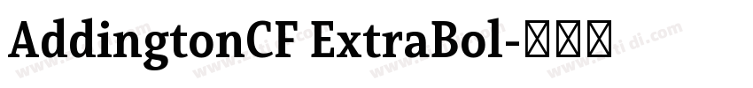 AddingtonCF ExtraBol字体转换